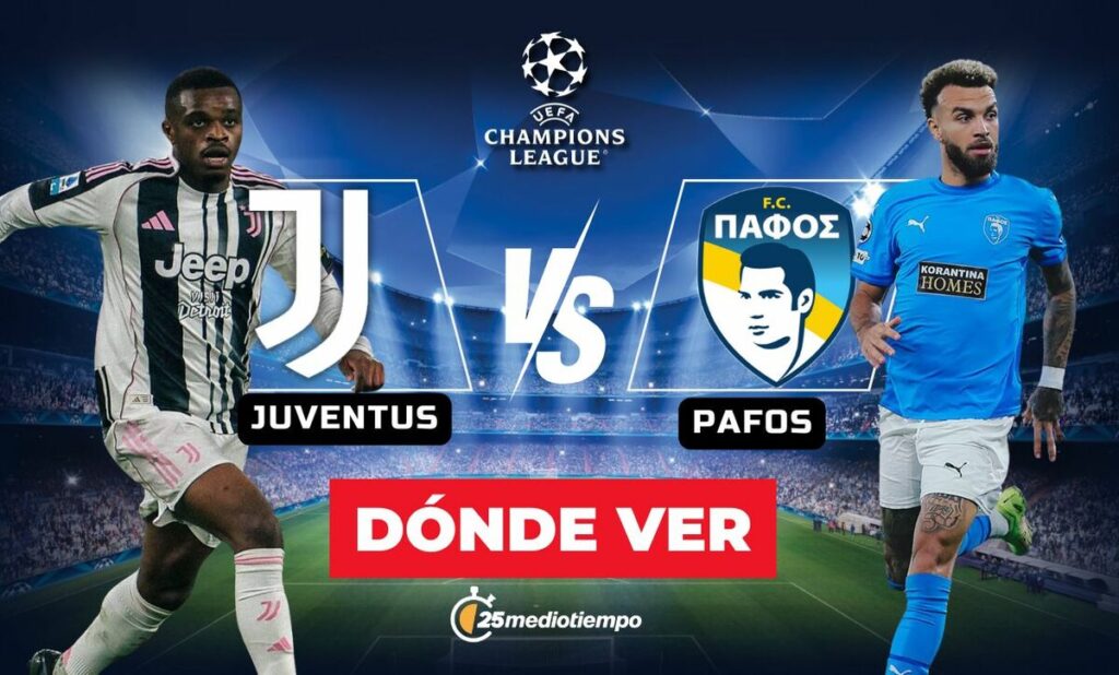 Juventus vs. Pafos: Horario y Dónde Ver EN VIVO el Partido J6 de la Champions League 2025 Hoy