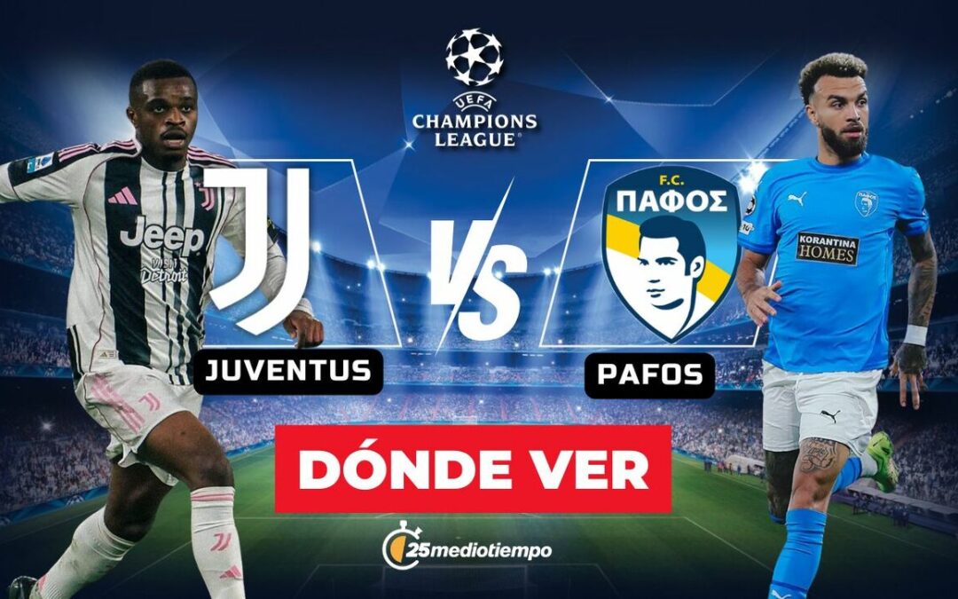Juventus vs. Pafos: Horario y Dónde Ver EN VIVO el Partido J6 de la Champions League 2025 Hoy