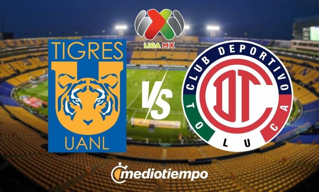 Tigres vs Toluca: Todo sobre el horario y canal de la Final Liga MX 2025