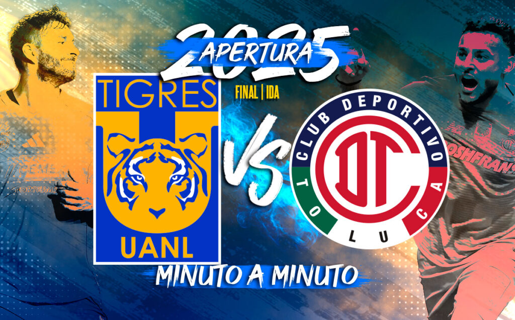 Tigres vs Toluca: Guía Completa para Ver la Final de IDA de la Liga MX Apertura 2025 EN VIVO