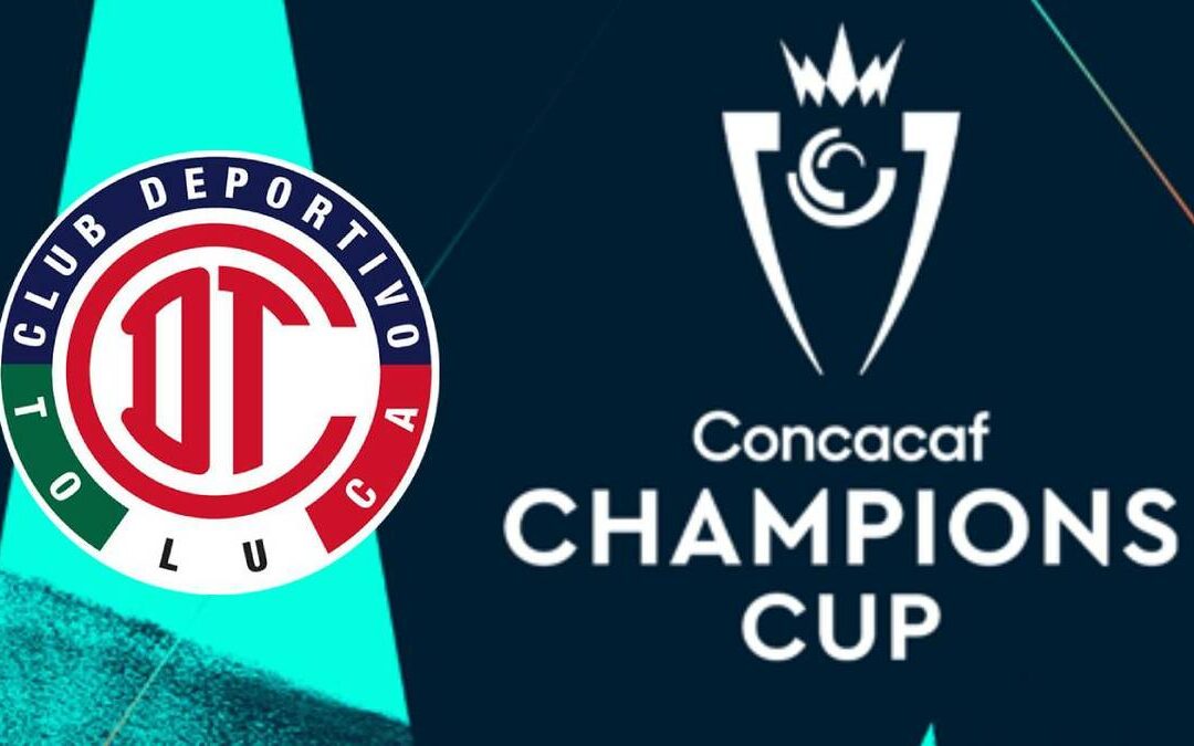 Toluca Anuncia Fechas Clave para su Presentación en la Champions Cup 2026