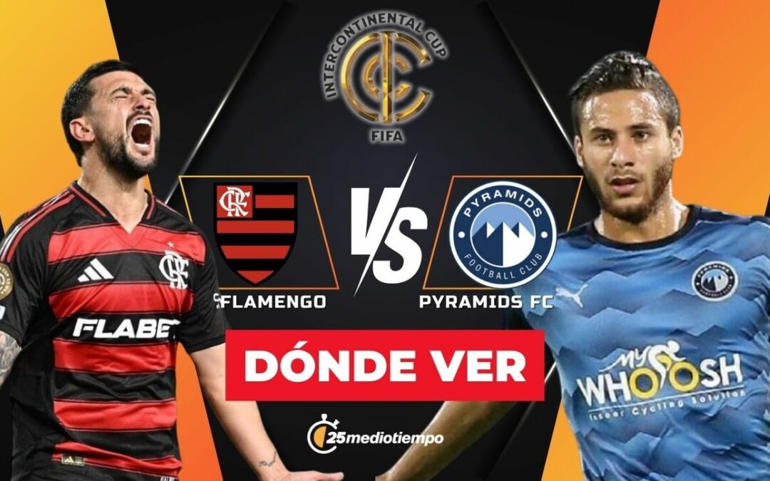 Flamengo vs. Pyramids FC: Cómo y dónde ver la Copa Intercontinental 2025 hoy
