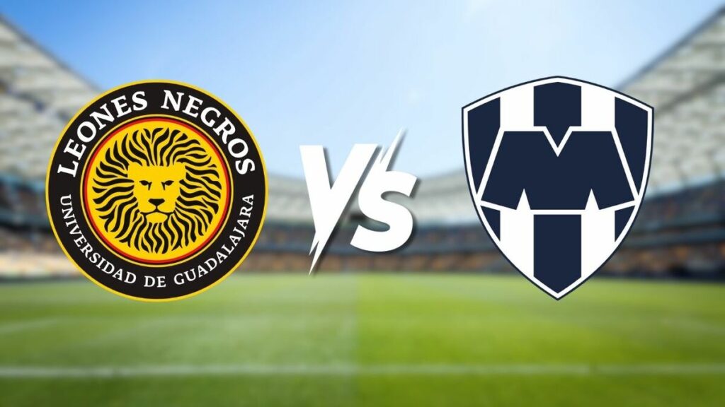 Leones Negros vs. Monterrey: Todo Sobre el Canal y Horario de la Copa Pacífica 2026