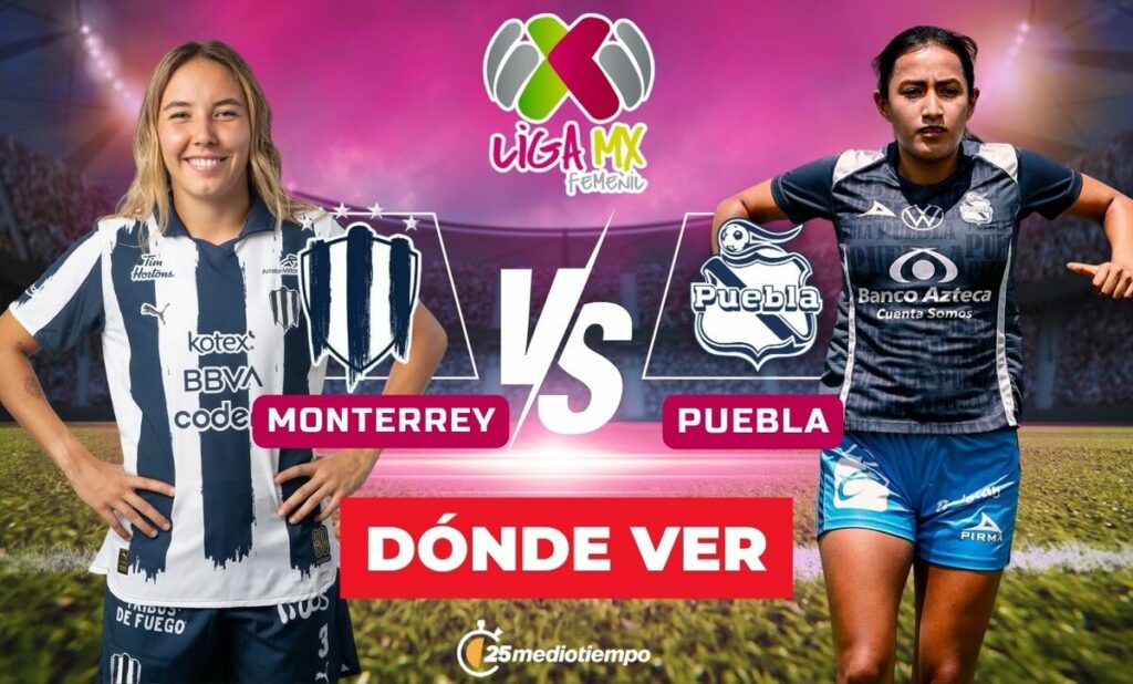 Cómo Ver Rayadas vs Puebla Femenil EN VIVO: Horario y Canal de Transmisión para la Jornada 1 del Clausura 2026