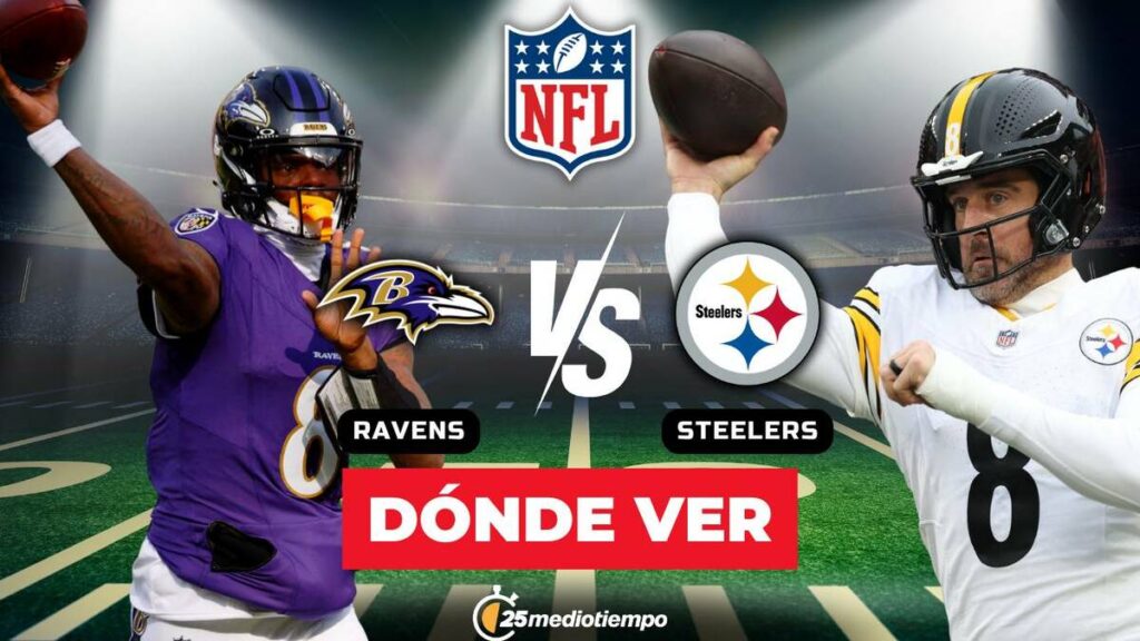 Horario y Canal del Partido Steelers vs Ravens: Semana 18 NFL 2026