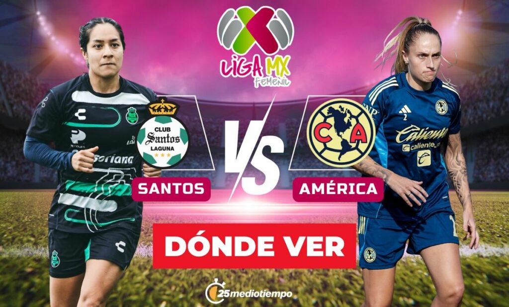 Santos vs. América EN VIVO: Horario y cómo ver el emocionante partido de la Liga MX Femenil 2026