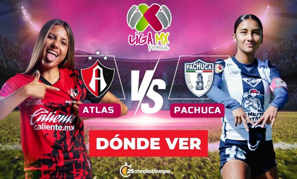 Atlas Femenil se enfrenta a Pachuca Femenil: Horario y dónde ver EN VIVO el partido de Clausura 2026